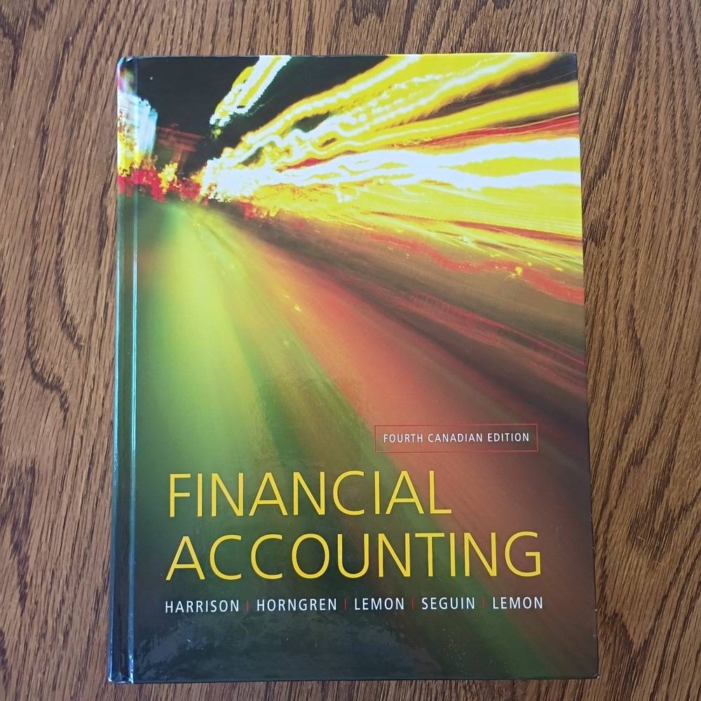 Financial Accounting Fourth Candian Edition Hardcover by Harrison, Horngren...